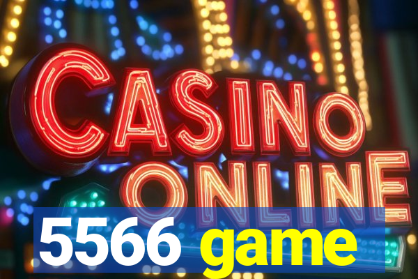 5566 game